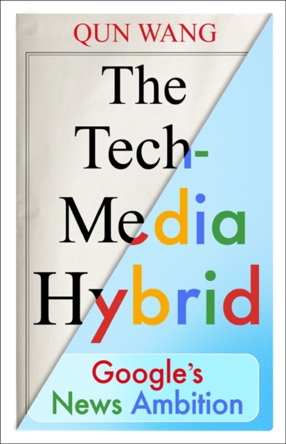 The Tech-Media Hybrid
