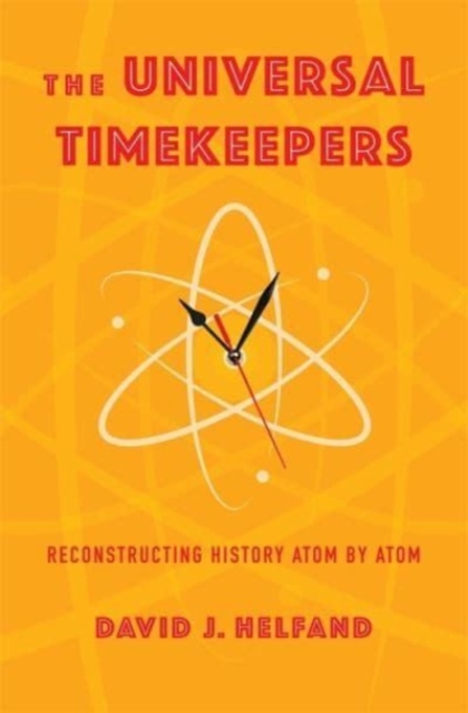 The Universal Timekeepers