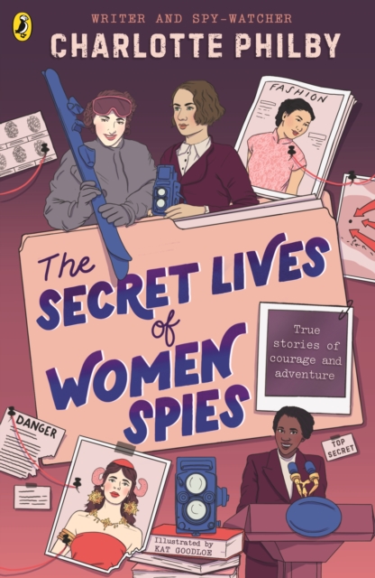 The Secret Lives of Women Spies