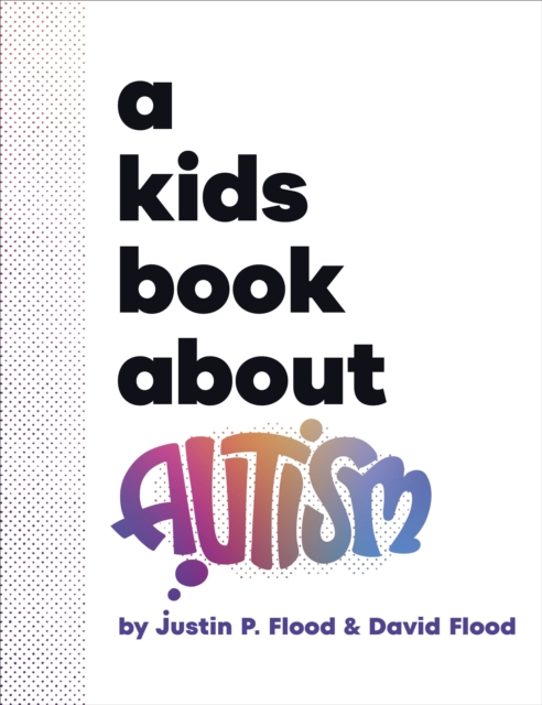 A Kids Book About Autism