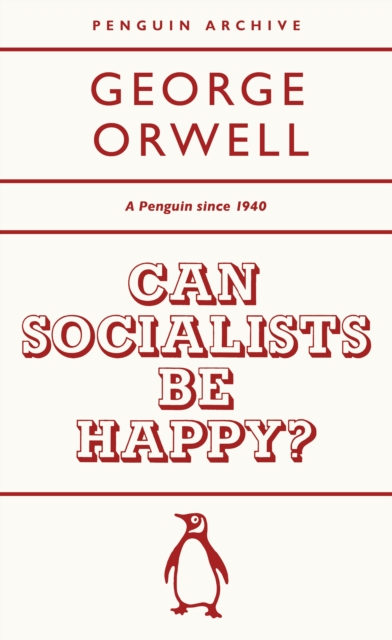 Can Socialists be Happy?