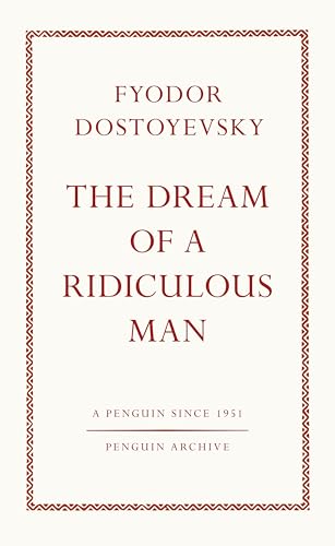 The Dream of a Ridiculous Man