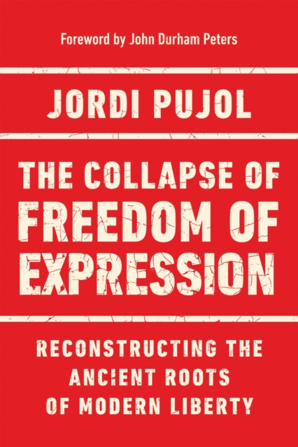 The Collapse of Freedom of Expression