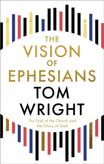 The Vision of Ephesians