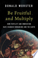 Be Fruitful and Multiply