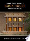 Frank Lloyd Wright's Bogk House