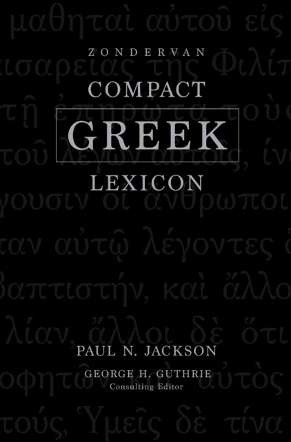 Zondervan Compact Greek Lexicon