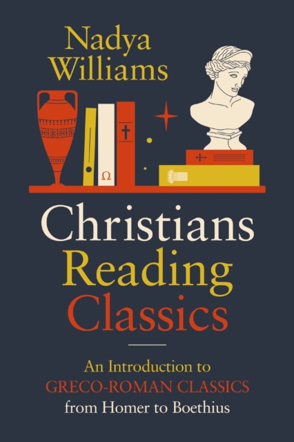 Christians Reading Classics
