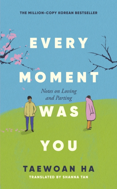 Every Moment Was You