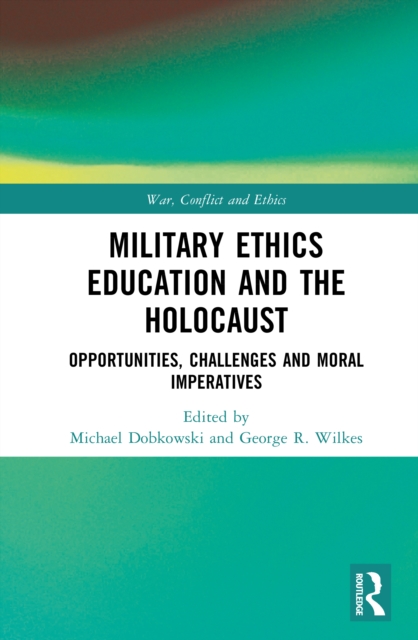 Military Ethics Education and the Holocaust