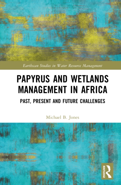 Papyrus and Wetlands Management in Africa