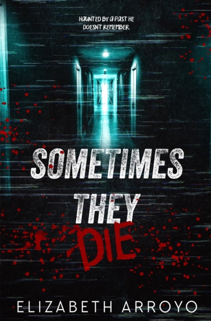 Sometimes They Die