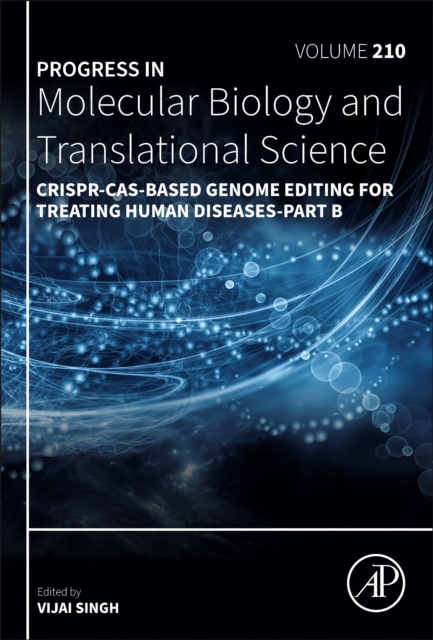 Crispr-Cas-Based Genome Editing for Treating Human Diseases - Part B