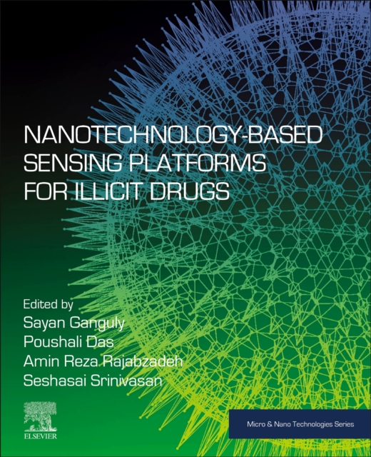 Nanotechnology-Based Sensing Platforms for Illicit Drugs