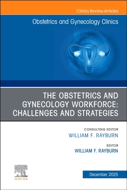 The Obstetrics and Gynecology Workforce