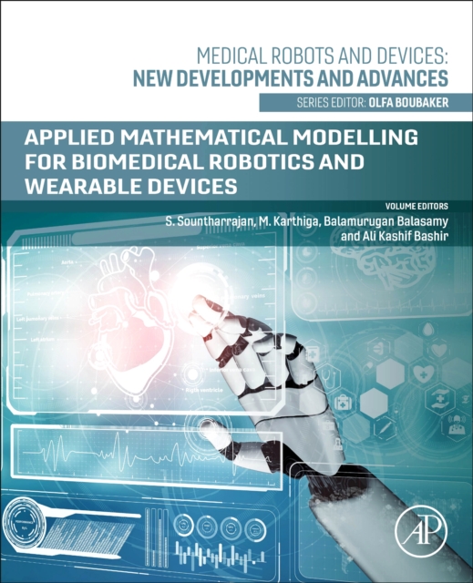 Applied Mathematical Modeling for Biomedical Robotics and Wearable Devices