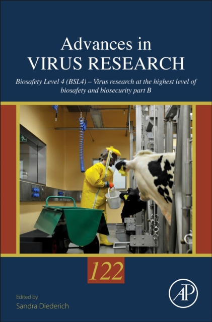 Biosafety Level 4 (Bsl4) - Virus Research at the Highest Level of Biosafety and Biosecurity
