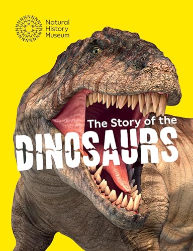 The Story of the Dinosaurs