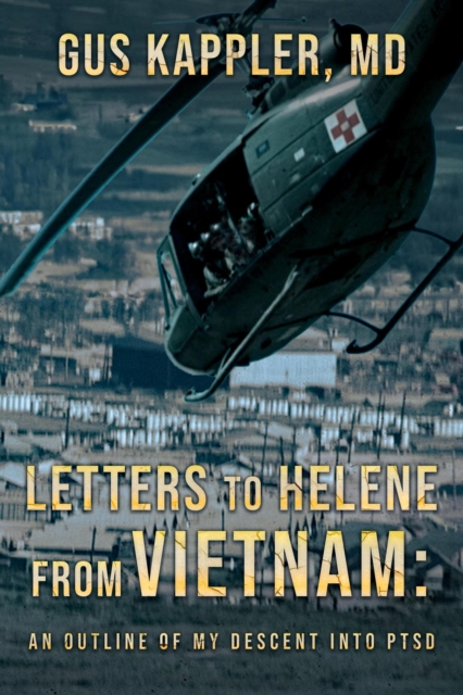 Letters To Helene From Vietnam
