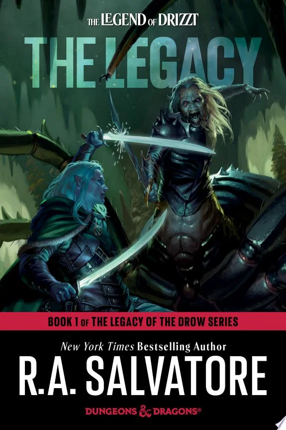 The Legacy: Dungeons & Dragons : Book 1 of The Legacy of the Drow Series