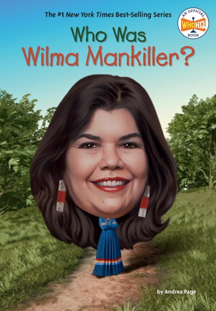 Who Was Wilma Mankiller?