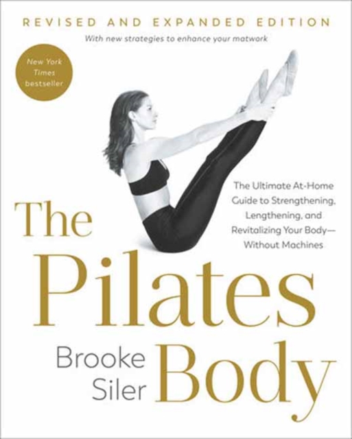 The Pilates Body, Revised and Expanded Edition