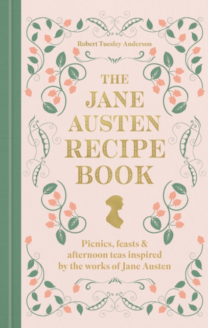 The Jane Austen Recipe Book