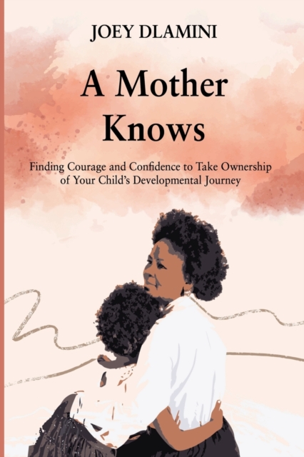 A Mother Knows
