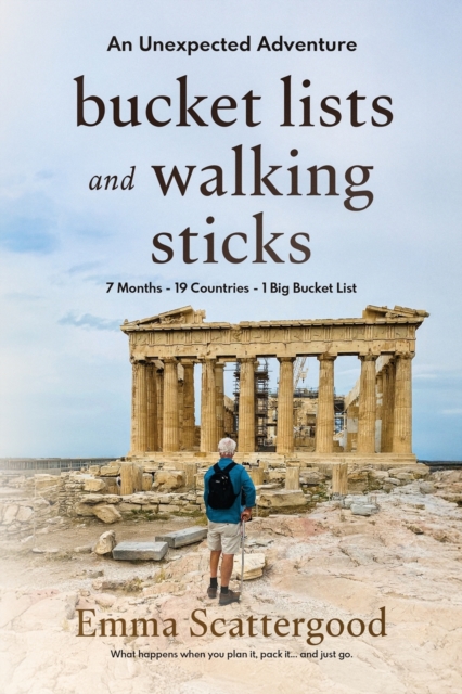 Bucket Lists and Walking Sticks