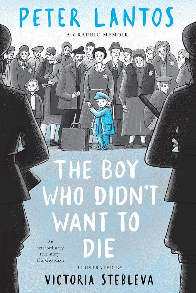 The Boy Who Didn't Want to Die: A Graphic Memoir