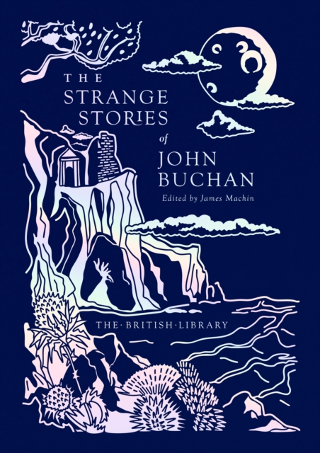 The Strange Stories of John Buchan