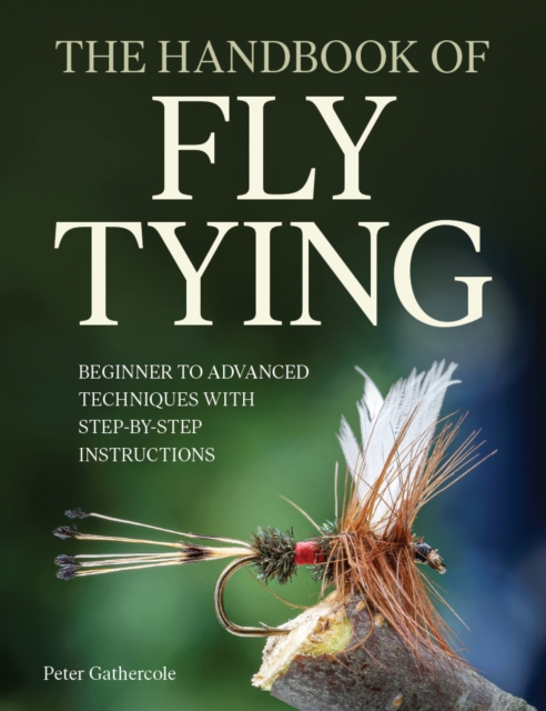 The Handbook of Fly Tying
