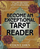 Become an Exceptional Tarot Reader