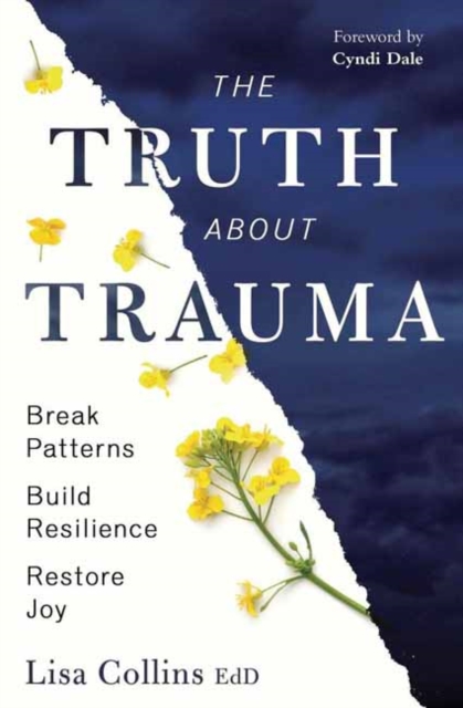 The Truth About Trauma