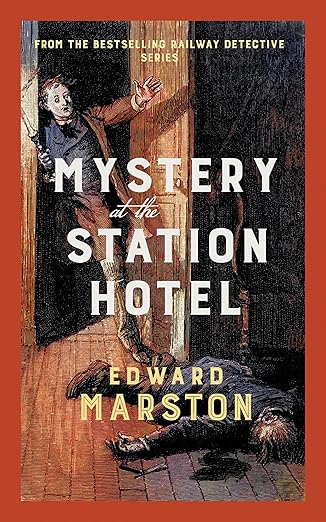 Mystery at the Station Hotel