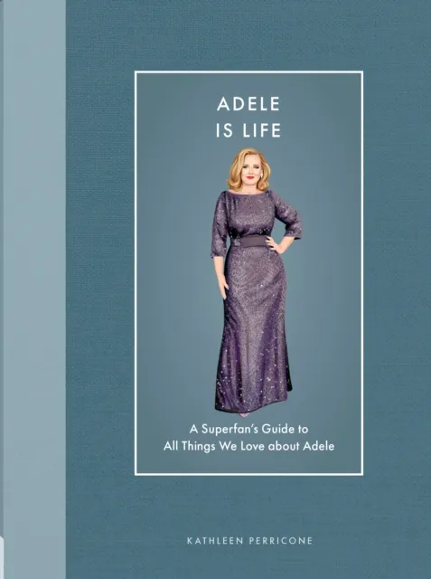Adele Is Life