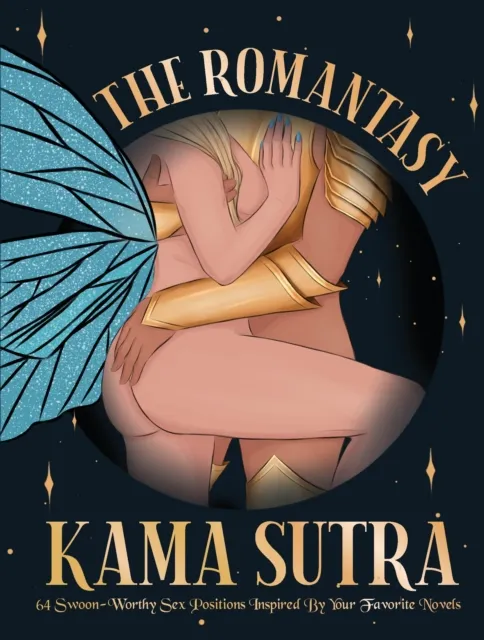The Romantasy Kama Sutra