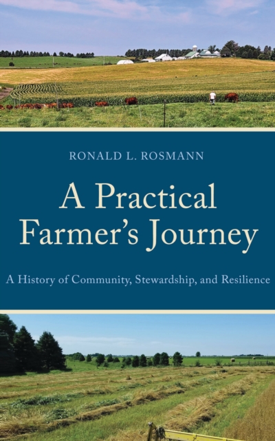 A Practical Farmer's Journey