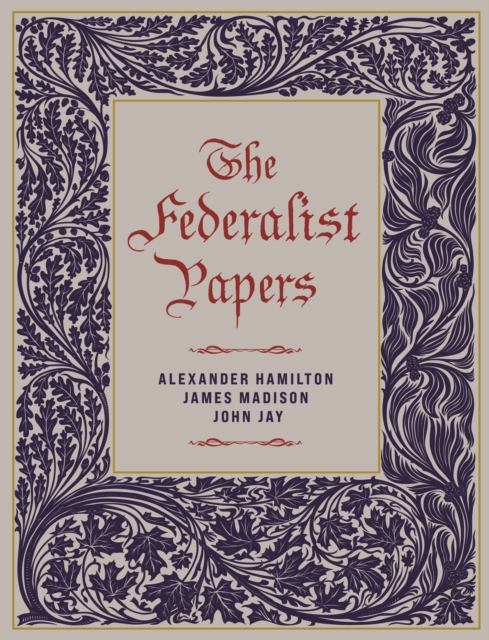 The Federalist Papers