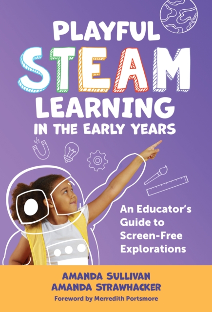 Playful STEAM Learning in the Early Years