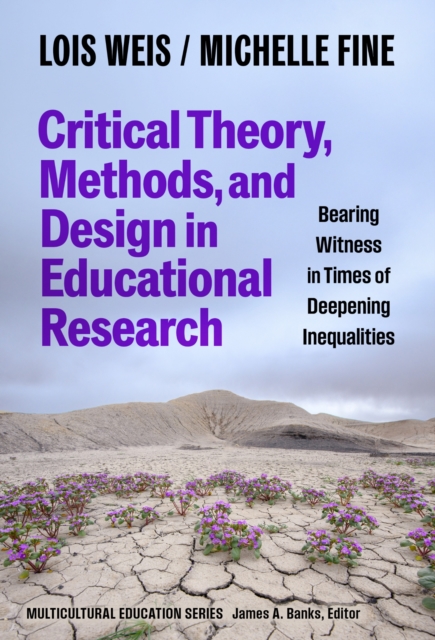 Critical Theory, Methods, and Design in Educational Research