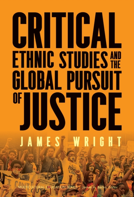 Critical Ethnic Studies and the Global Pursuit of Justice