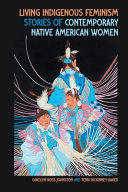 Living Indigenous Feminism