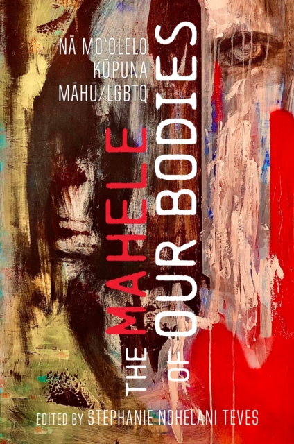 The Mahele of Our Bodies