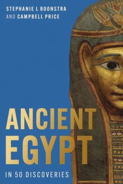 Ancient Egypt in 50 Discoveries