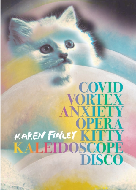 COVID Vortex Anxiety Opera Kitty Kaleidoscope Disco