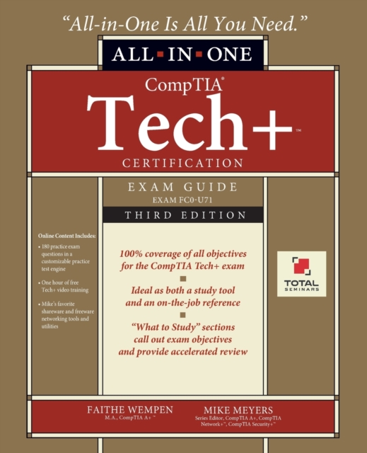 CompTIA Tech+ Certification All-in-One Exam Guide, Third Edition (Exam FC0-U71)
