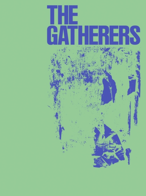 The Gatherers