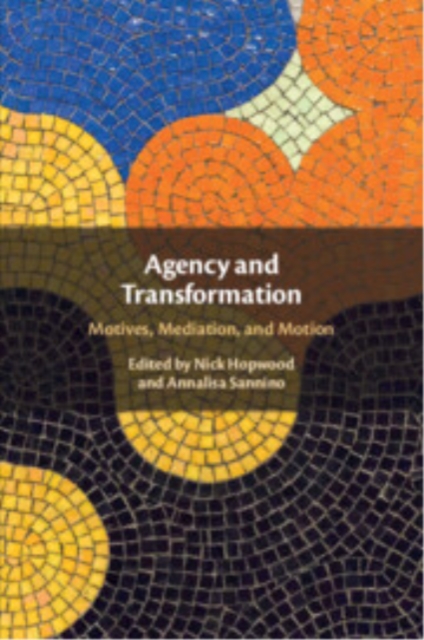 Agency and Transformation