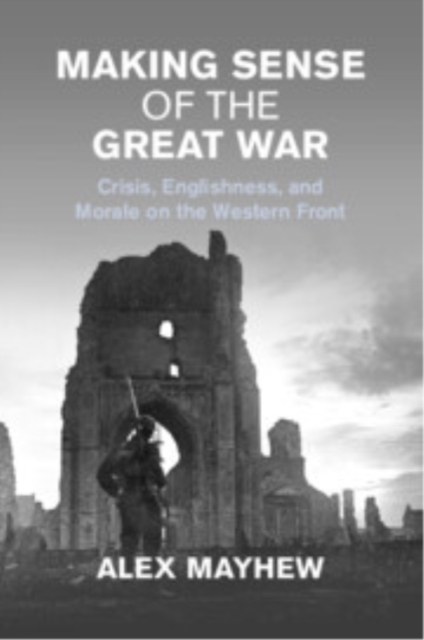 Making Sense of the Great War